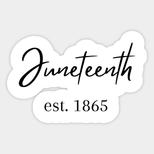 Juneteenth 1865 Sticker